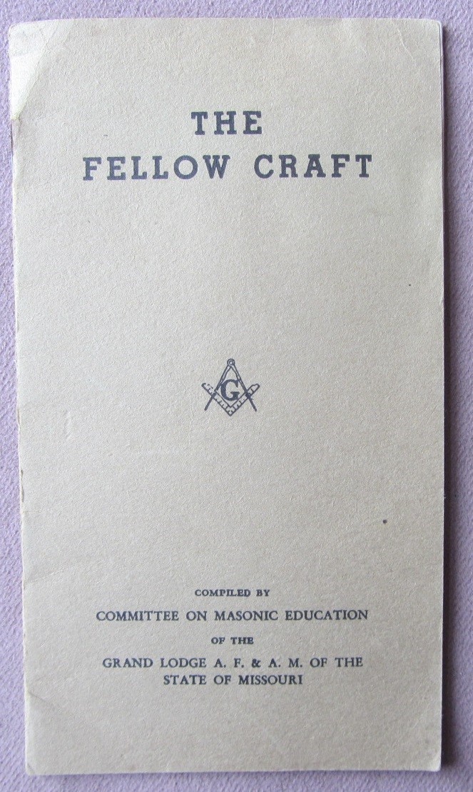 c1945 The Fellow Craft Booklet Grand Lodge MISSOURI Education Freemasons
