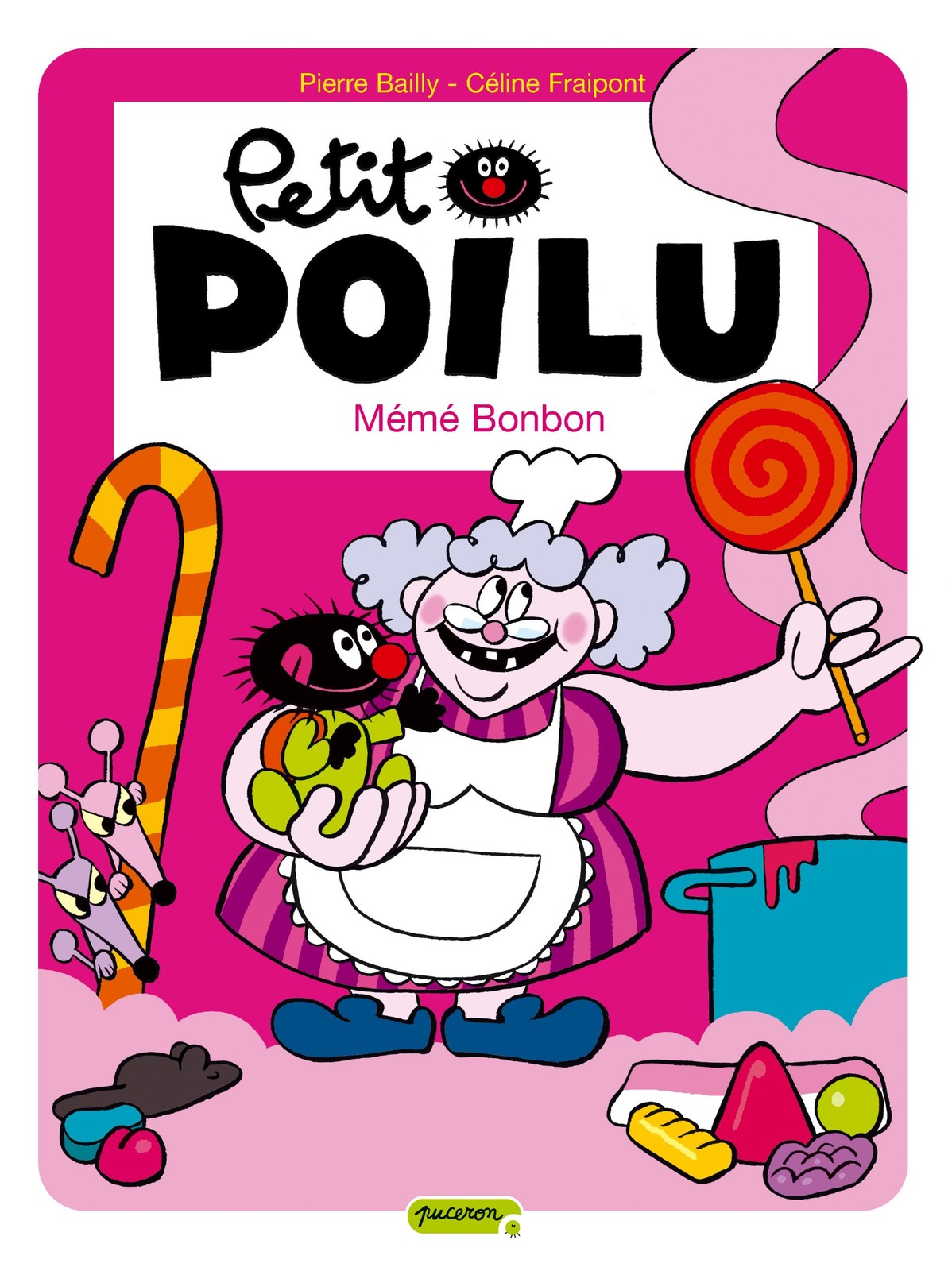 MEME BONBON By FRAIPONT, Céline Céline FRAIPONT, Yves BAILLY,