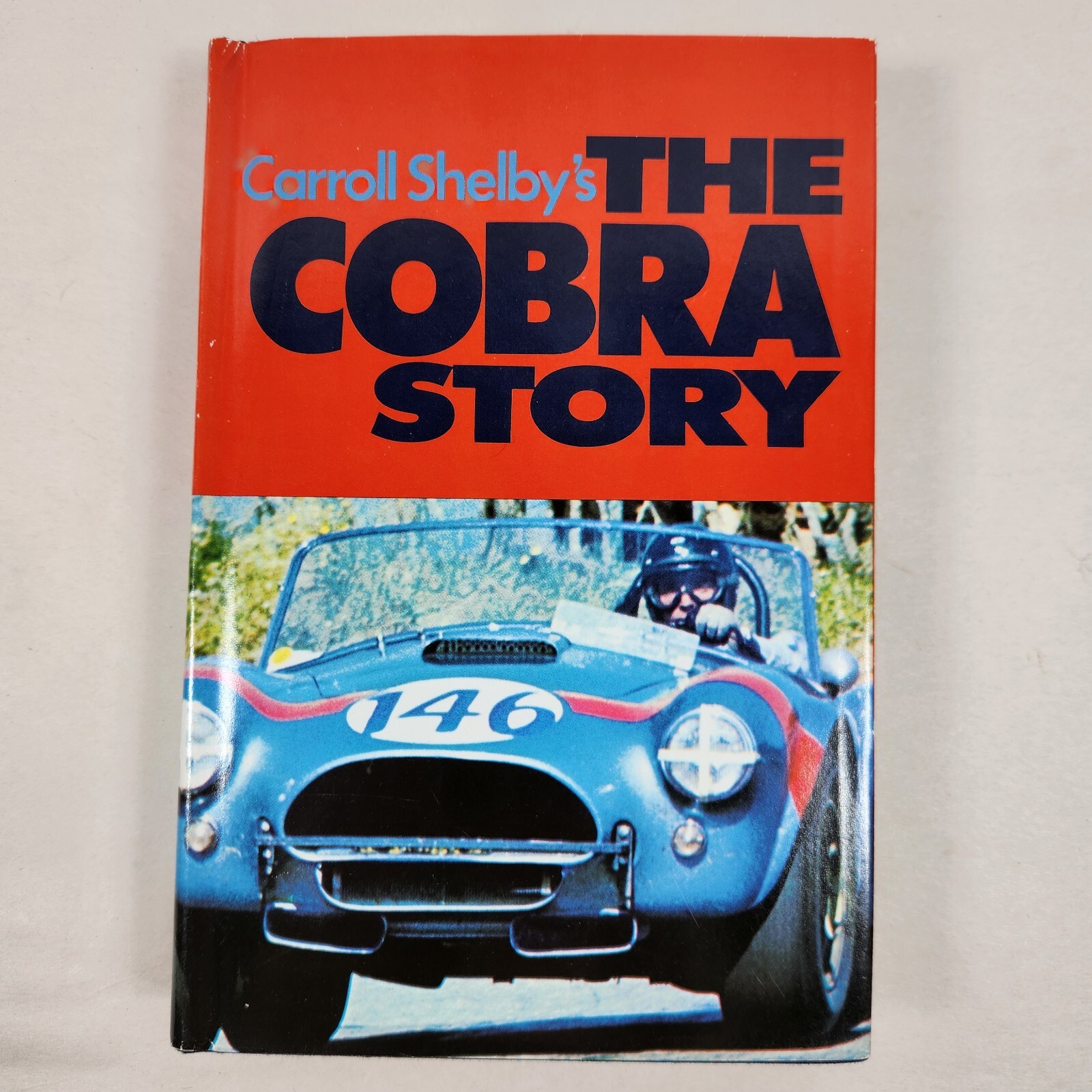 Carroll Shelby\'s The Cobra Story Very Rare 1974 Reprint Hardback + Dust Jacket