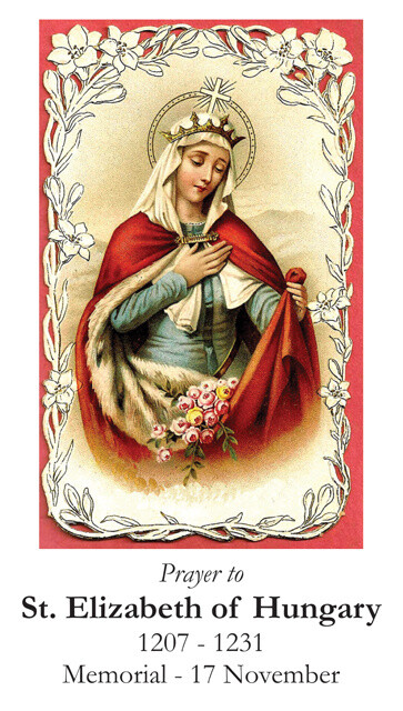 St. Elizabeth of Hungary LAMINATED Prayer Card, 5 pack, Plus Two Free Holy Cards St. Elizabeth of Hungary LAMINATED Prayer Card, 5 pack, Plus Two Free Holy Cards