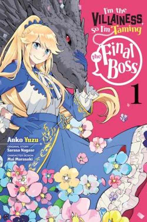 I'm the Villainess, So I'm Taming the Final Boss, Vol. 1 manga Sa I'm the Villainess, So I'm Taming the Final Boss, Vol. 1 manga Sa