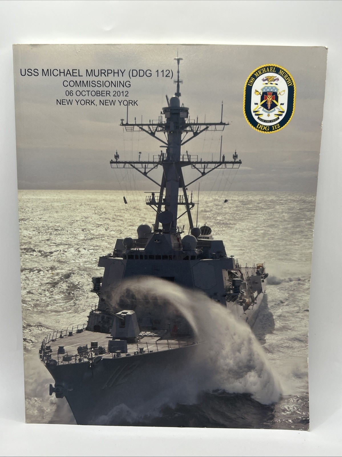 ☆ USS MICHAEL MURPHY DDG-112 NAVY  DESTROYER COMMISSIONING PROGRAMS 2012 ☆