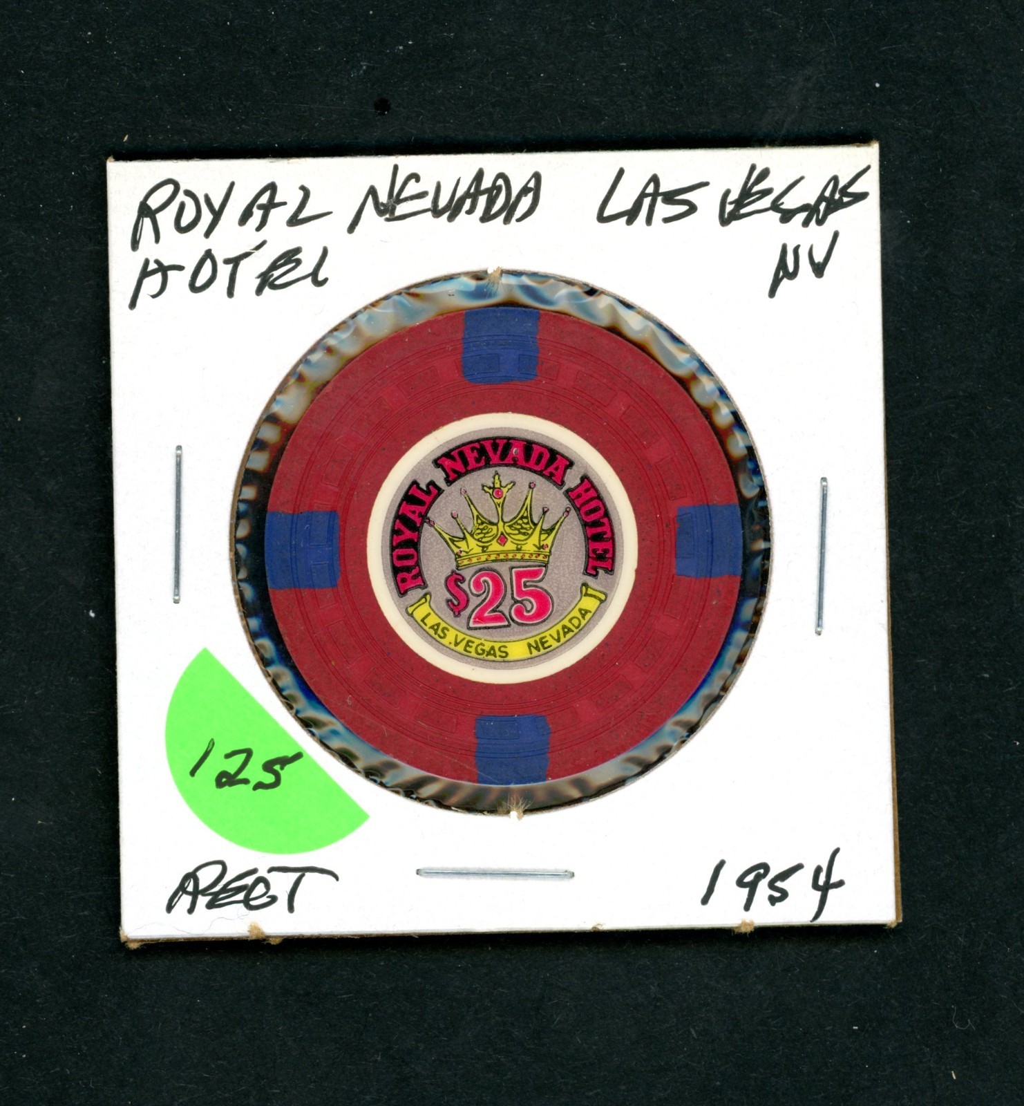 Vintage $25 Royal Nevada Hotel Las Vegas, Nevada Casino Chip