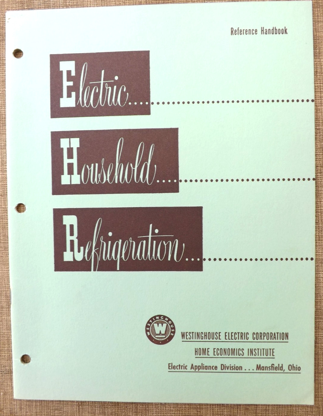 VINTAGE 1954 WESTINGHOUSE ELECTRIC REFRIGERATION REFRIGERATOR HANDBOOK BOOKLET