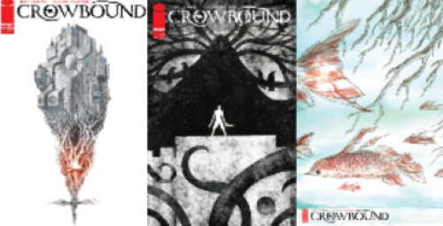 CROWBOUND #1 (3 VARIANT COVER BOOK SET) (MR) - NOW SHIPPING