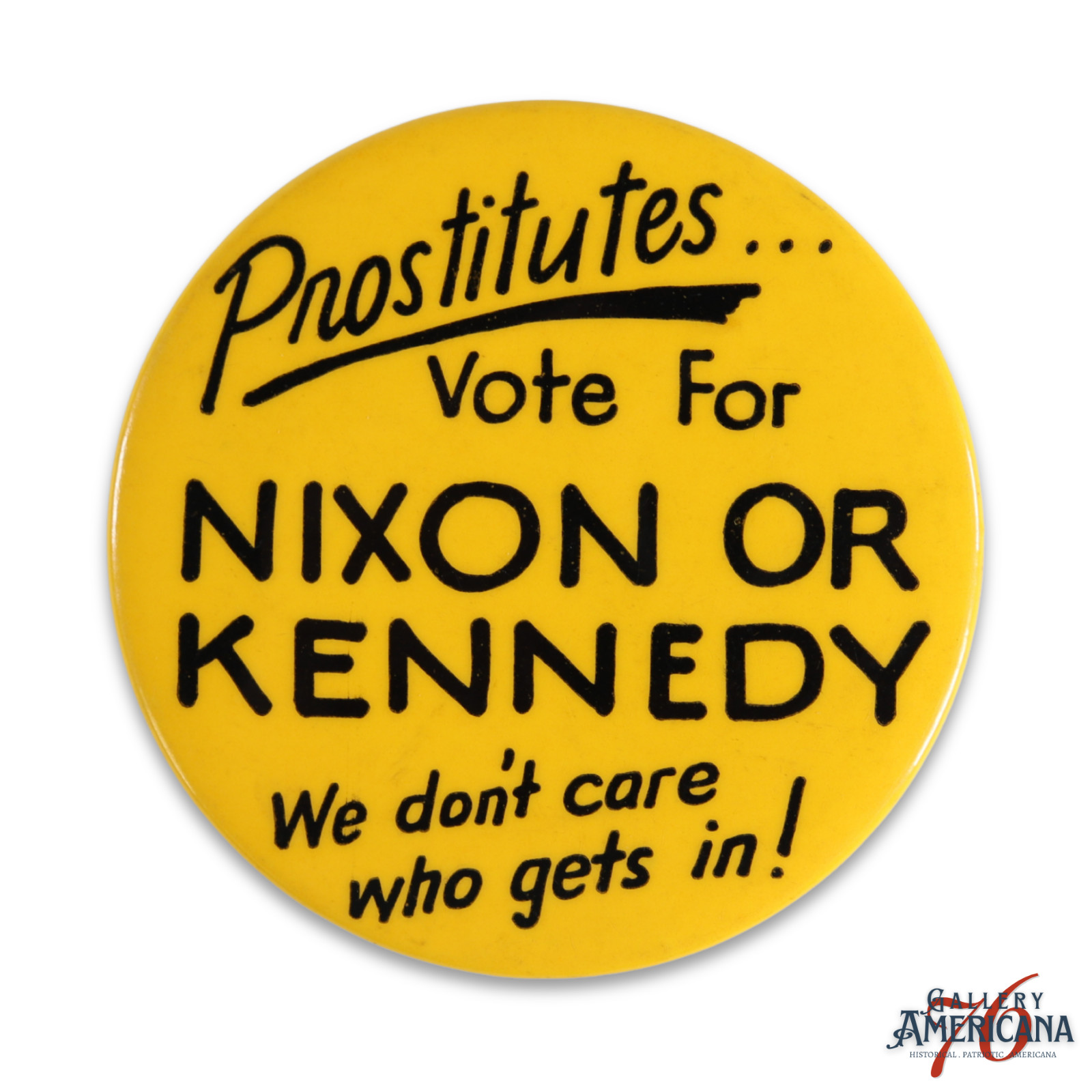 1960 “Prostitutes Vote For Nixon or Kennedy” Political Button 2.5\