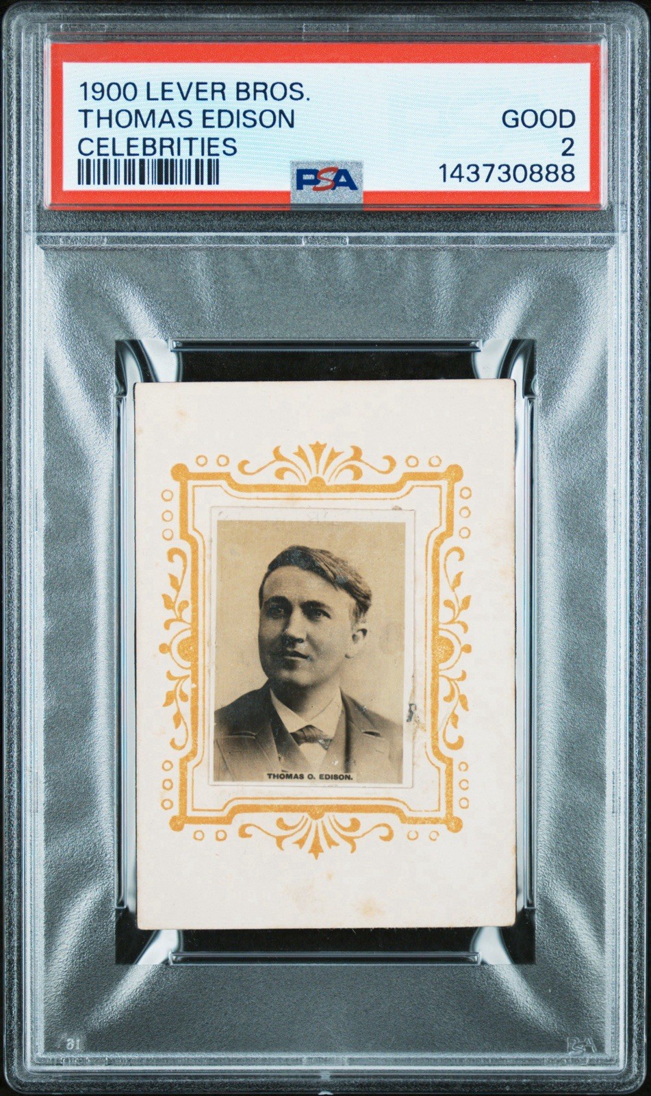 1900 Lever Bros. Celebrities Portraits (PSA 2 GD) Thomas Edison 1900 Lever Bros. Celebrities Portraits (PSA 2 GD) Thomas Edison