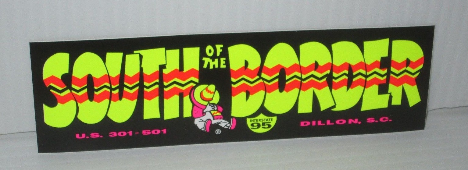 SOUTH OF THE BORDER ATTRACTION SOUTH CAROLINA APPROX 6\