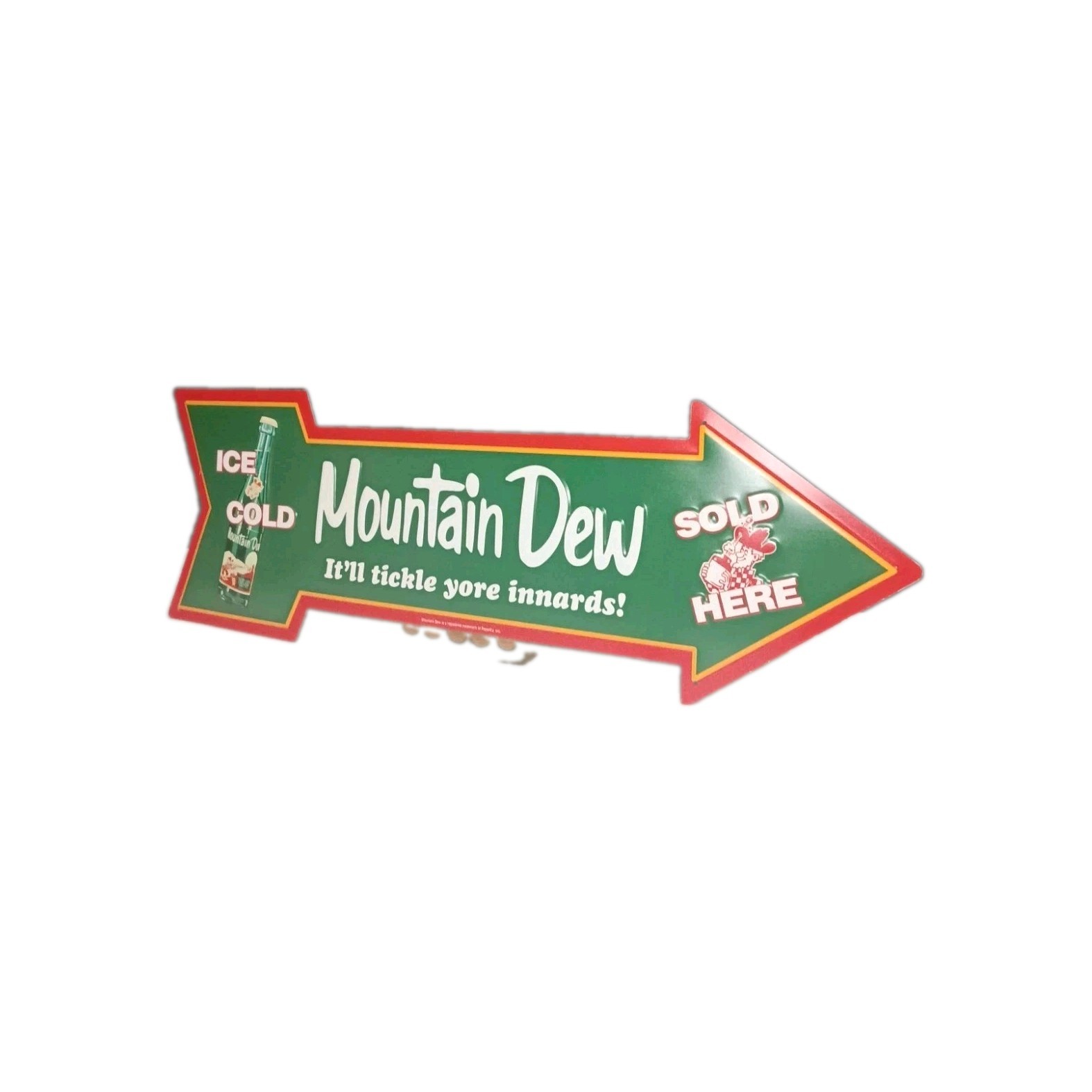 Mountain Dew Sold Here, It\'ll Tickle Yore Innard, Tin Metal Sign, 27\