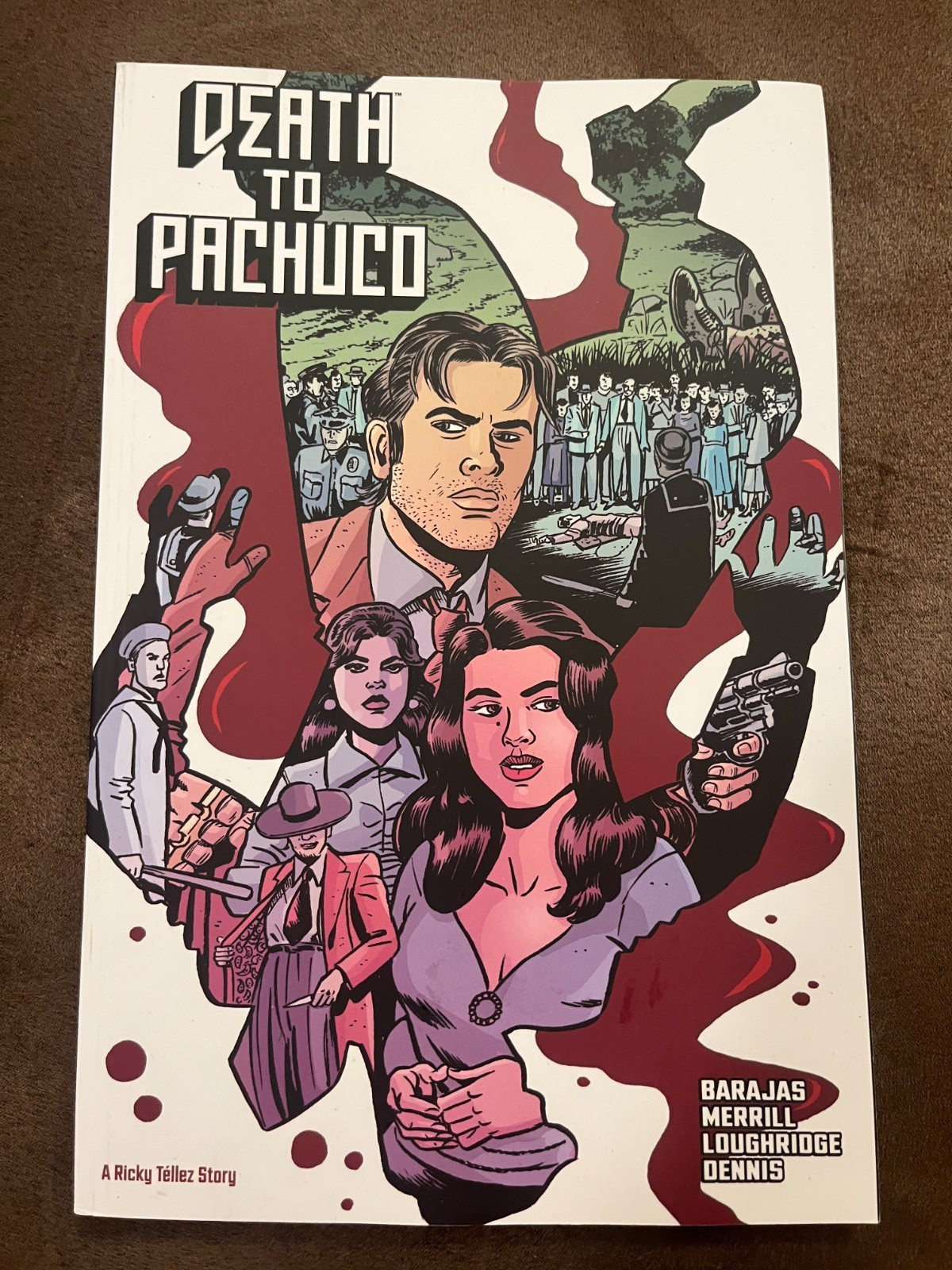 Death to Pachuco, 2026, Image Comics, trade paperback Death to Pachuco, 2026, Image Comics, trade paperback
