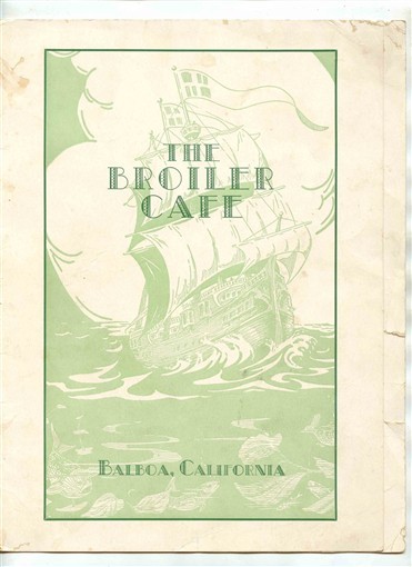 The Broiler Cafe Menu Balboa California 1920\'s