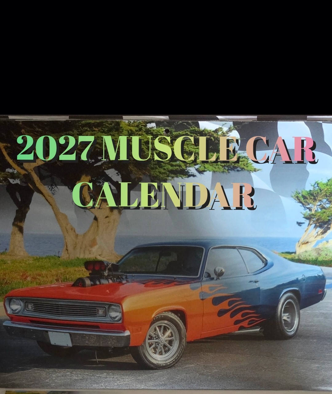 2027 MUSCLE CARS / CLASSICS WALL CALENDAR / 