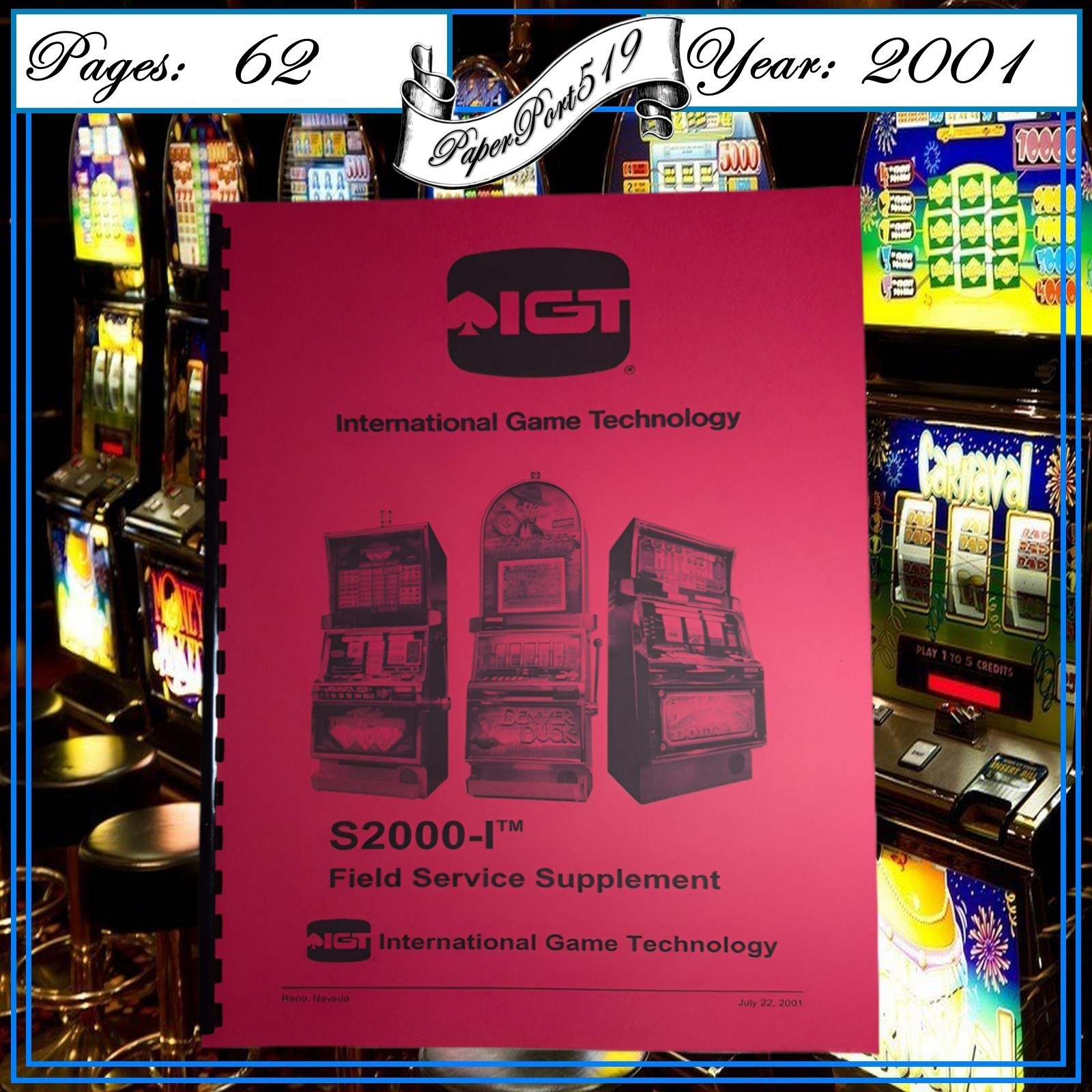 IGT S-2000-I Field Service Supplement Slot Machine Owner\'s Manual 63 Page (2001)
