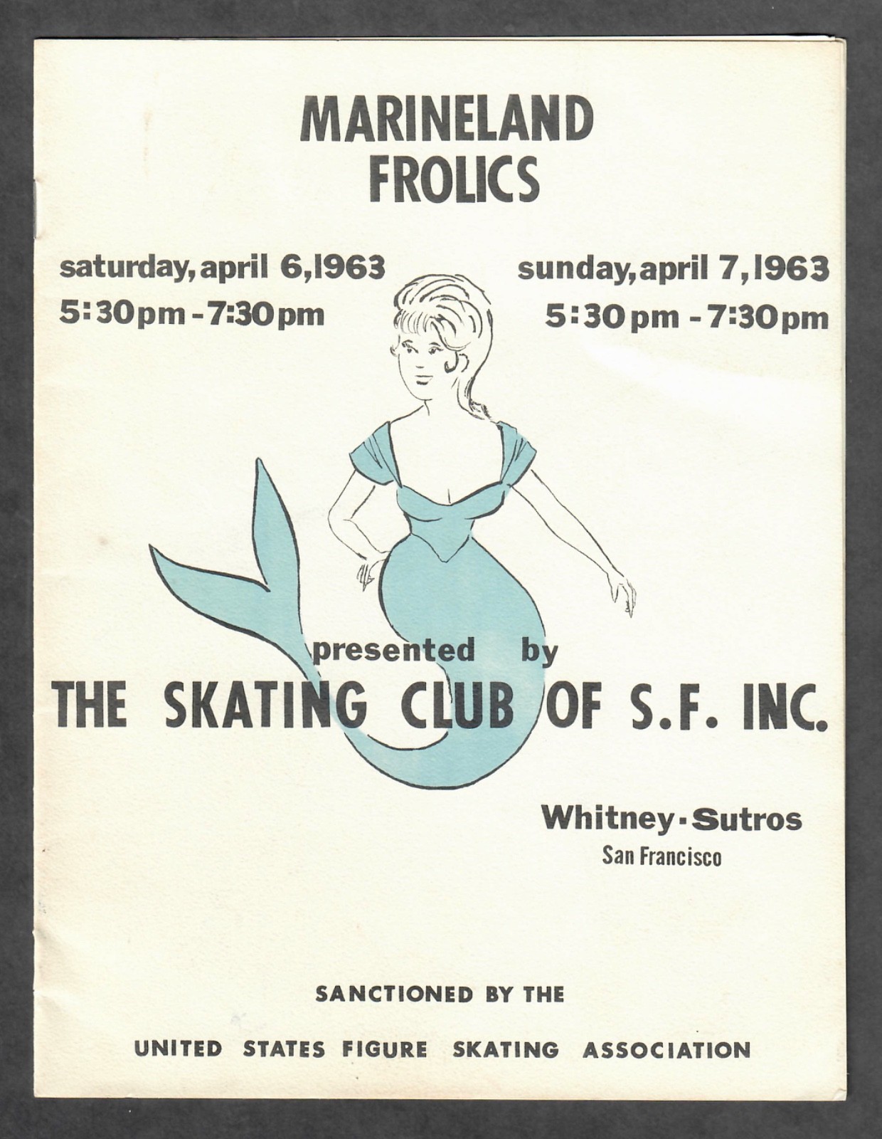Skating Club Of S.F. Inc. 1963 Marineland Frolics Program Whitney-Sutros