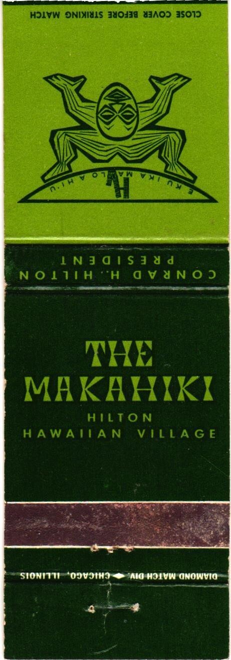 The Makahiki Hilton Hawaiian Village Honolulu HI Vintage Matchbook 1960s