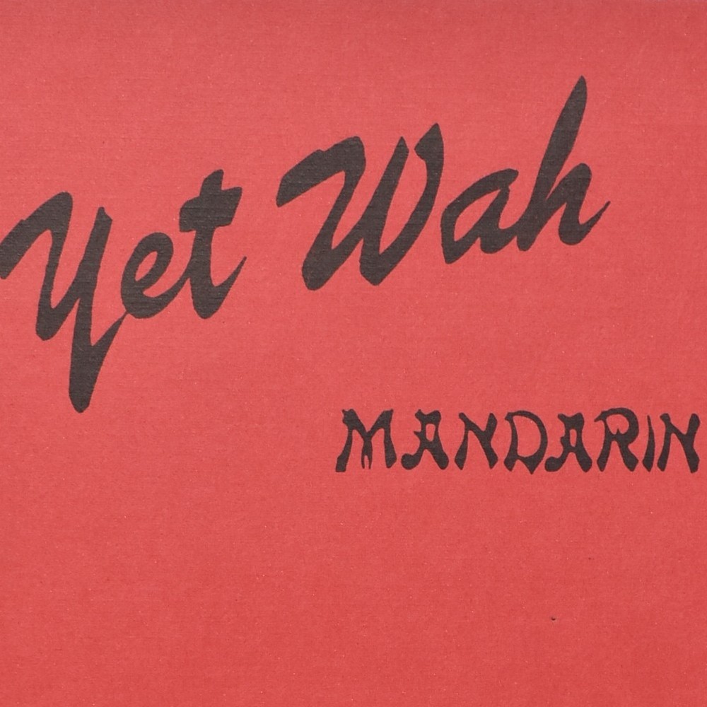 1970s Yet Wah's Mandarin Cuisine Menu North Point Street Pier 39 San Francisco 1970s Yet Wah's Mandarin Cuisine Menu North Point Street Pier 39 San Francisco