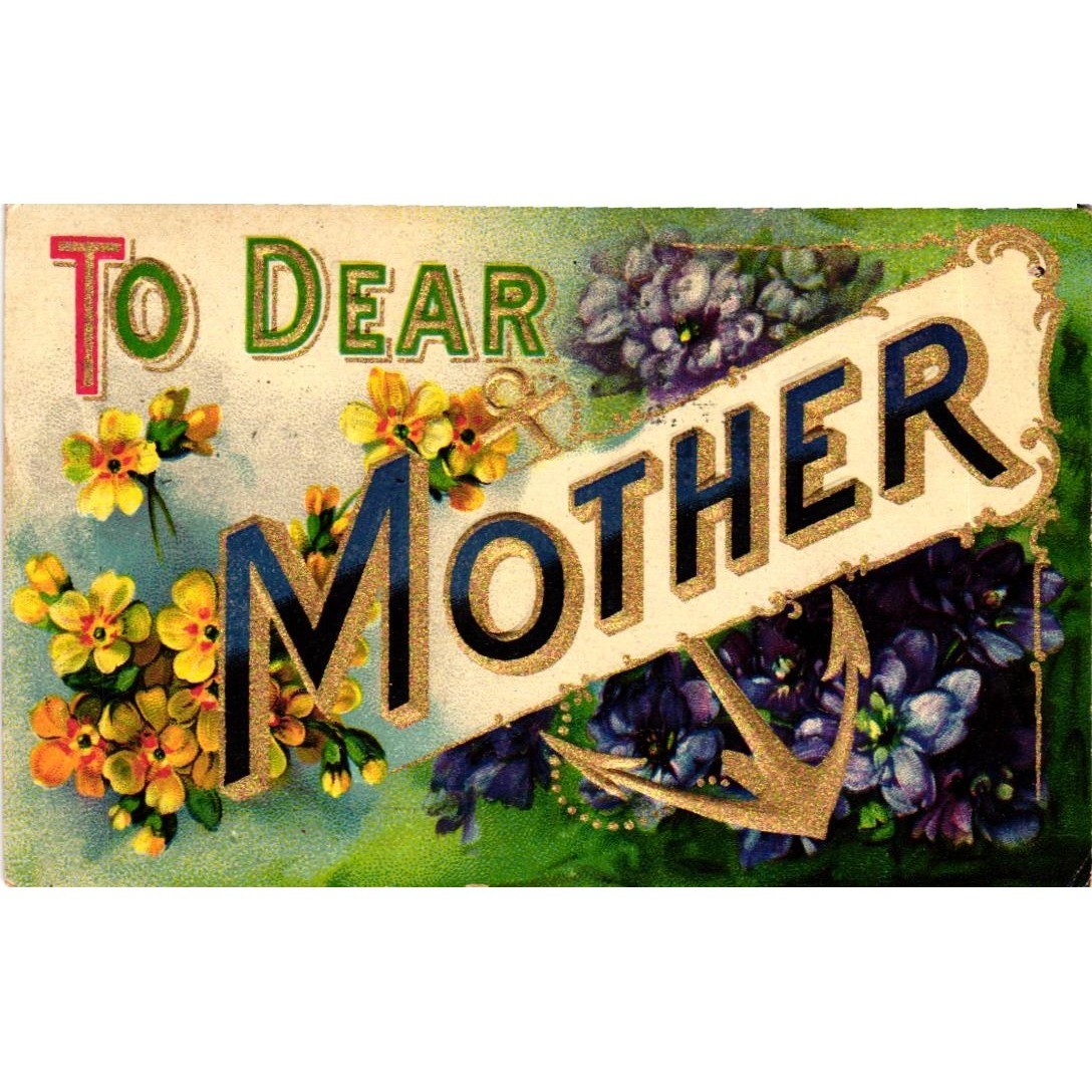 Vintage To Dear Mother Floral Embossed Postcard Early 1900s