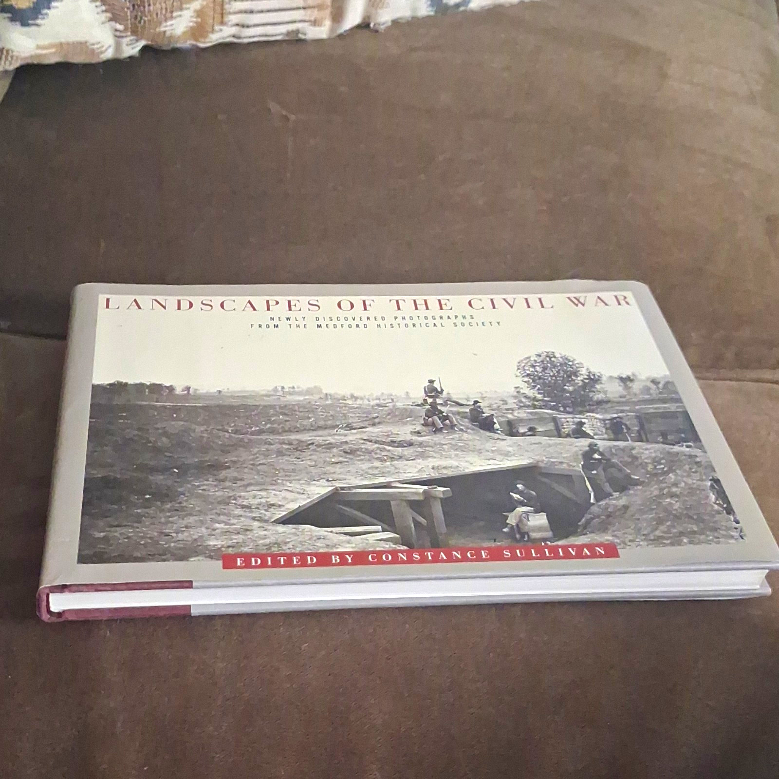 Landscapes of the Civil War Edited by Constance Sullivan Hardcover Militaria Landscapes of the Civil War Edited by Constance Sullivan Hardcover Militaria