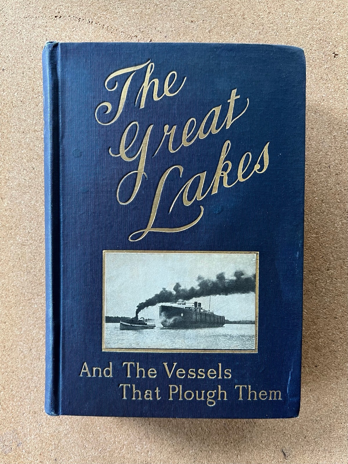 THE GREAT LAKES BY CURWOOD 1909 1ST EDITION LOTS OF STEAMSHIP HISTORY AND PHOTOS