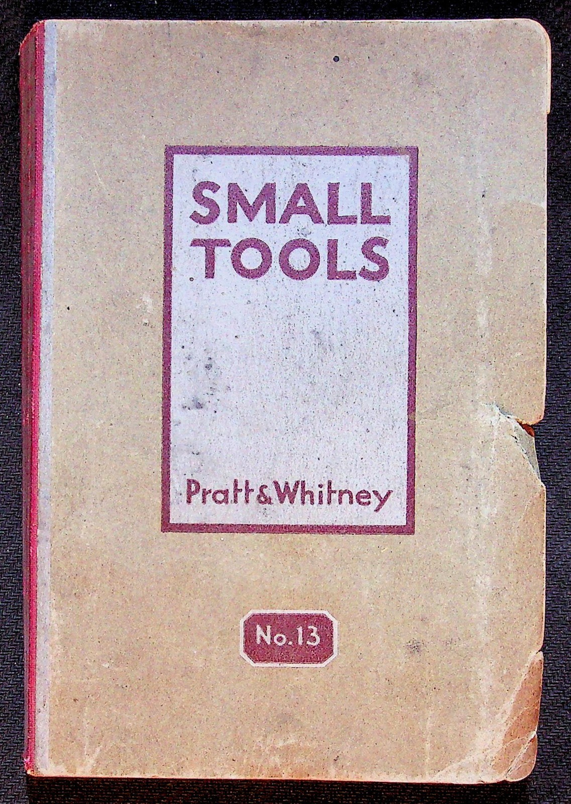 Vintage Small Tools Pratt & Whitney Catalog Reference Book No. 13 - Paperback