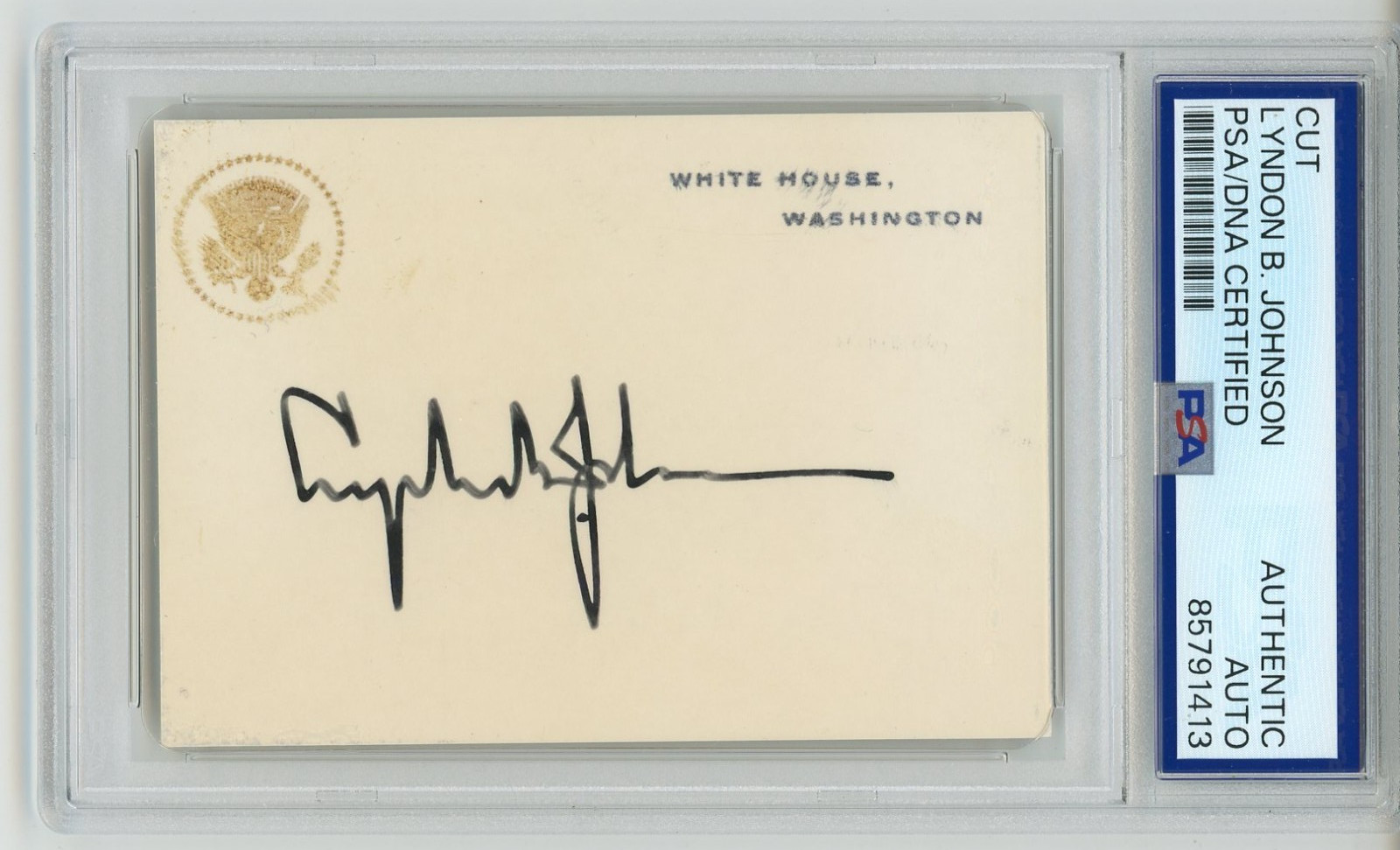 Lyndon B. Johnson ~ Signed Autographed White House Signature ~ PSA DNA Encased