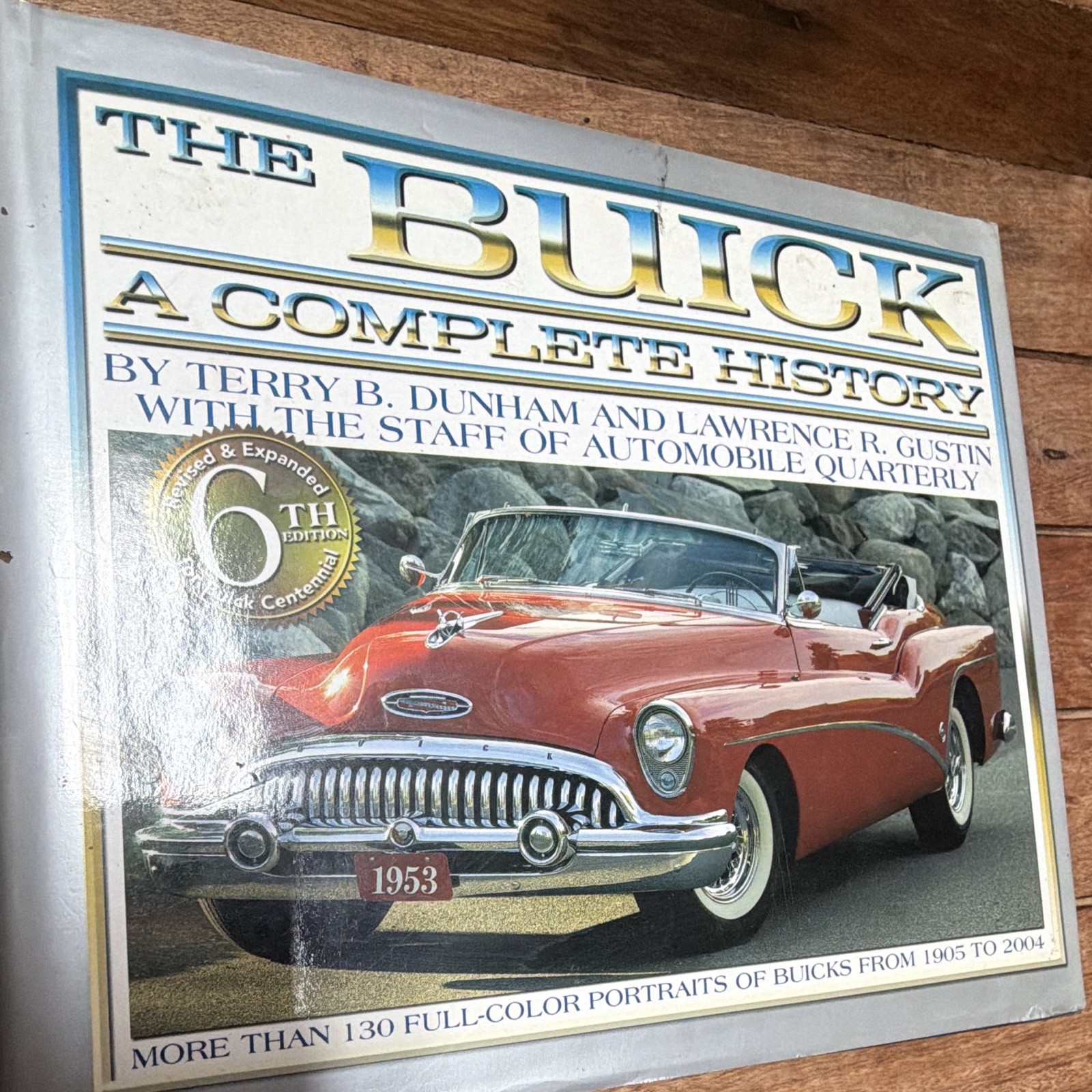 The Buick: A Complete History Centennial 6th Edition Hardcover Slipcase 2002