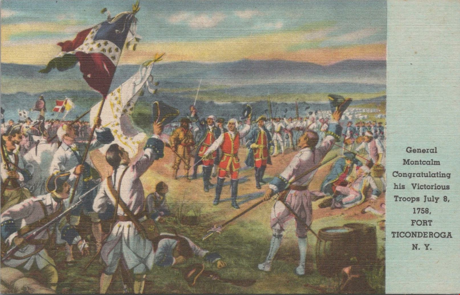 Postcard General Montcalm Congratulating Troops July 8 1758 Fort Ticonderoga NY 