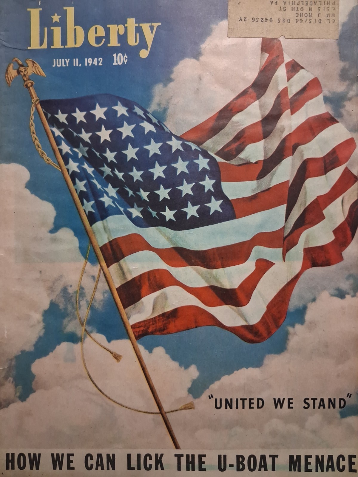 WWII 1942 LIBERTY MAGAZINE July 11 UNITED WE STAND