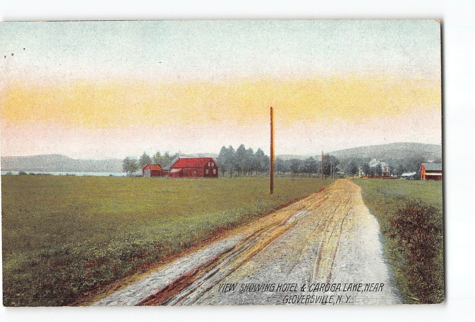 Gloversville New York NY Postcard 1907-1915 View Showing Hotel & Caroga Lake