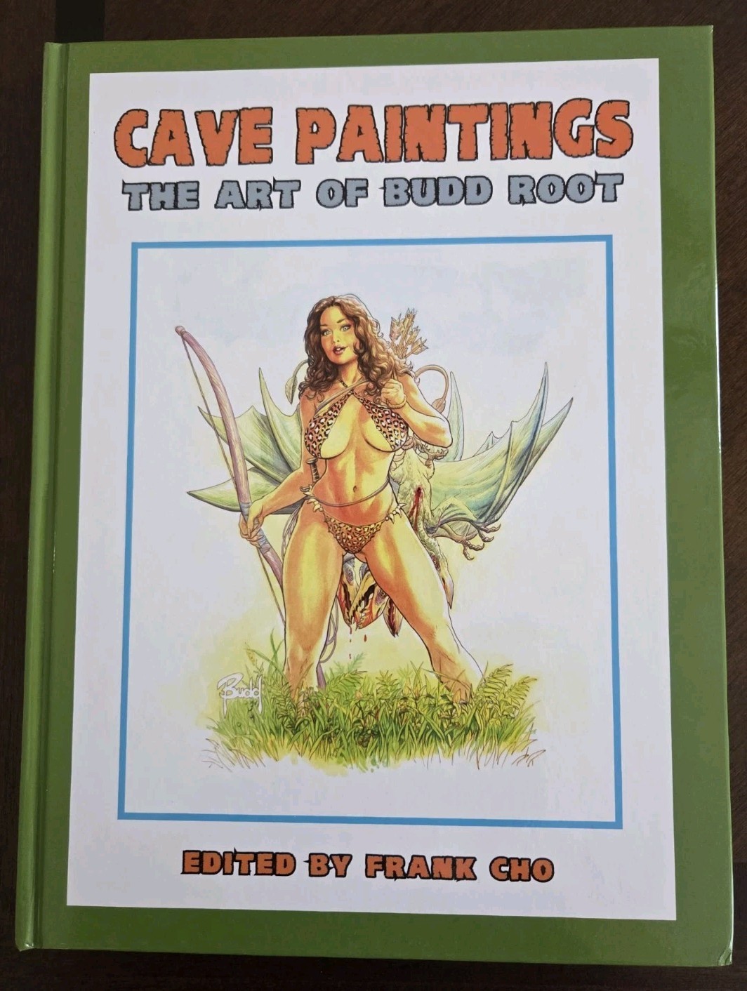 Cavewoman Cave Paintings Art of Budd Root New Hardcover HC Hurt Frank Cho Editor