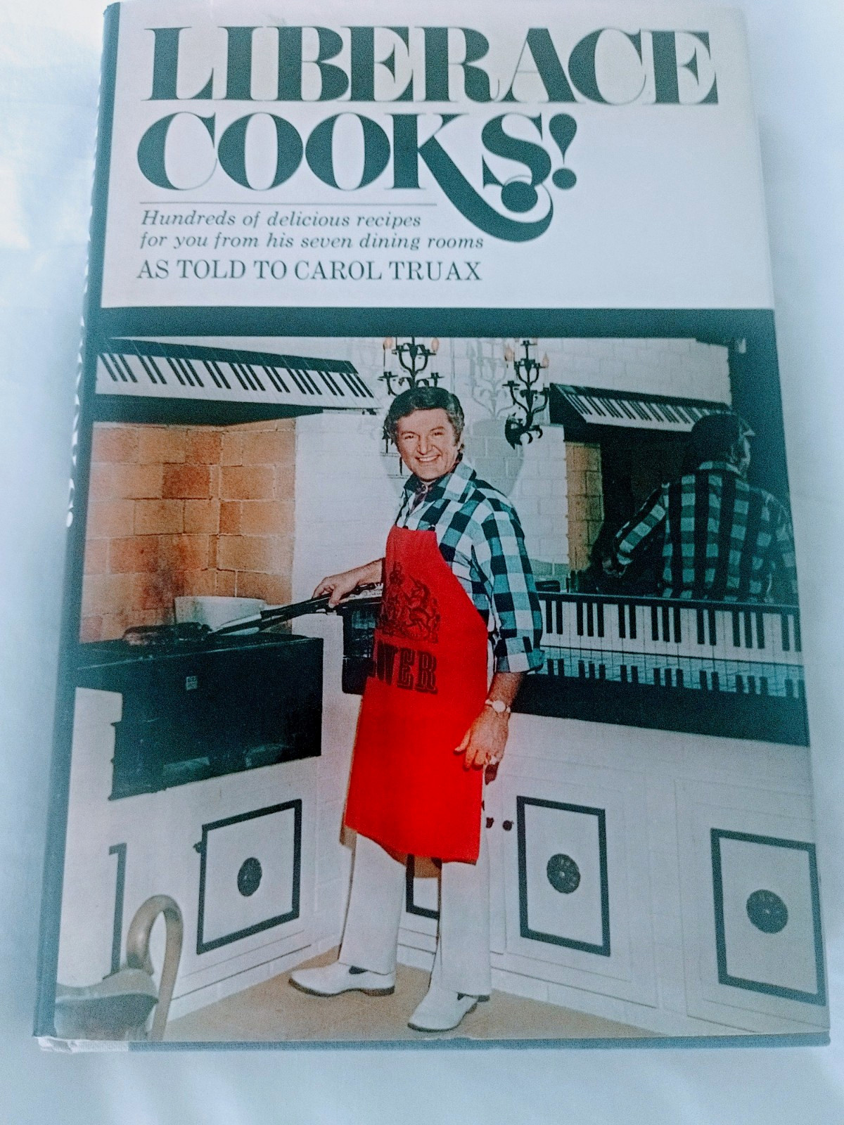 Liberace Cooks Cookbook Signed & Inscribed to Florence Walker Oct 1970 .