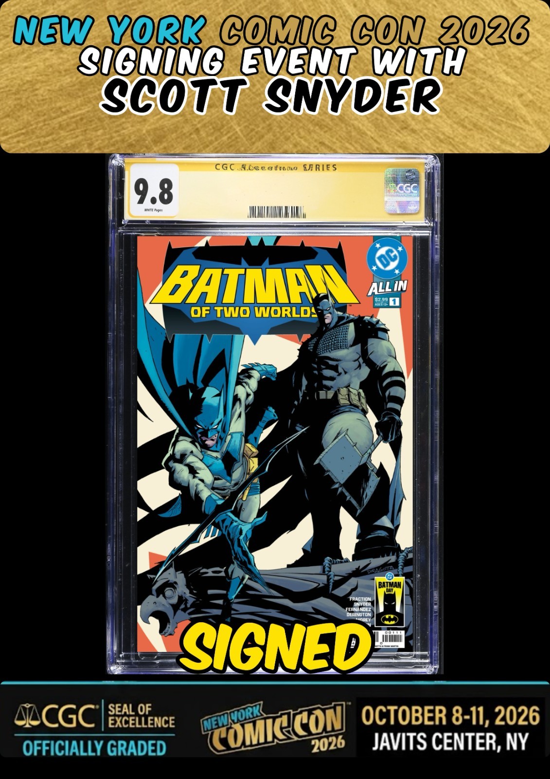 BATMAN OF TWO WORLDS #1 CGC SS 9.8 SIGNED BY SCOTT SNYDER NYCC PRESALE