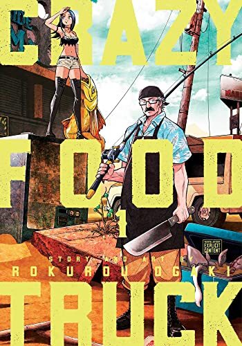 Crazy Food Truck, Vol. 1 (1) By Ogaki, Rokurou Rokurou Ogaki,