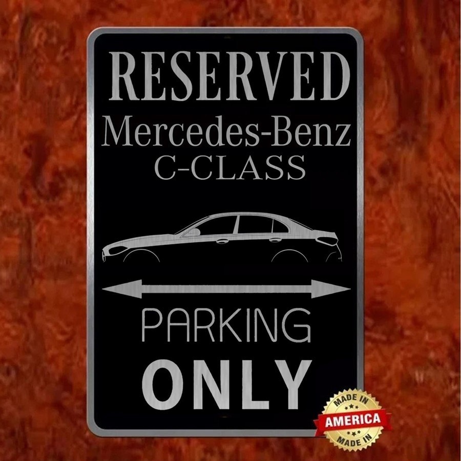 Classy Mercedes C-Class Black on Silver Laser etched Parking only sign 8 x 12 in