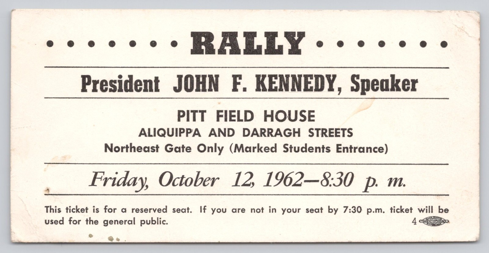 1962 President John F Kennedy Pittsburgh PA Speaker Rally Ticket B4-31 1962 President John F Kennedy Pittsburgh PA Speaker Rally Ticket B4-31