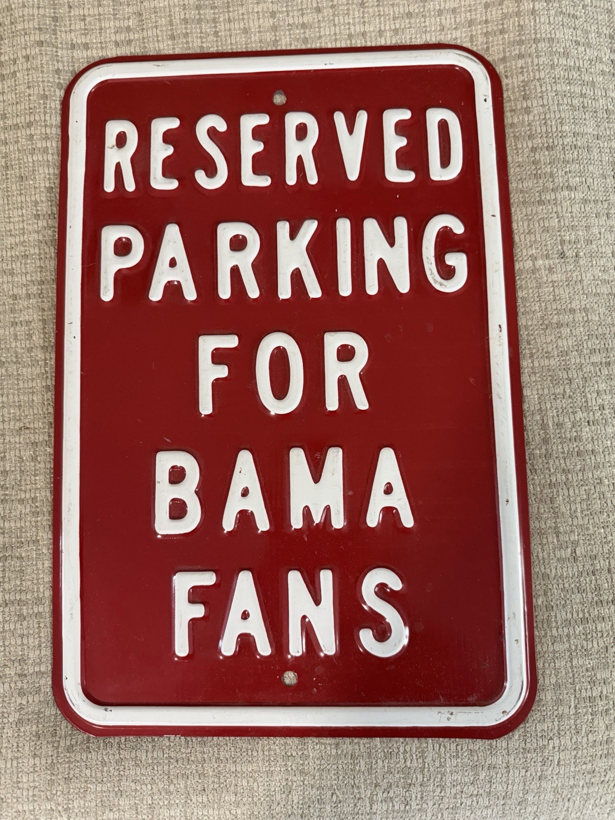ALABAMA RESERVED PARKING BAMA FANS ONLY METAL SIGN MAN CAVE CRIMSON TIDE 18\