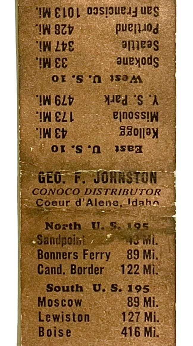 COUR D\'ALENE, IDAHO 1930\'S- CONOCO DISTRIBUTOR GEORGE F. JOHNSON MATCHBOOK COVER COUR D\'ALENE, IDAHO 1930\'S- CONOCO DISTRIBUTOR GEORGE F. JOHNSON MATCHBOOK COVER