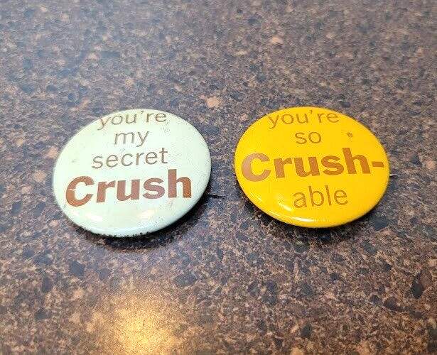 ORANGE CRUSH YOU\'RE SO CRUSH -ABLE VINTAGE C1957-60\'S STEEL PINBACK & Other
