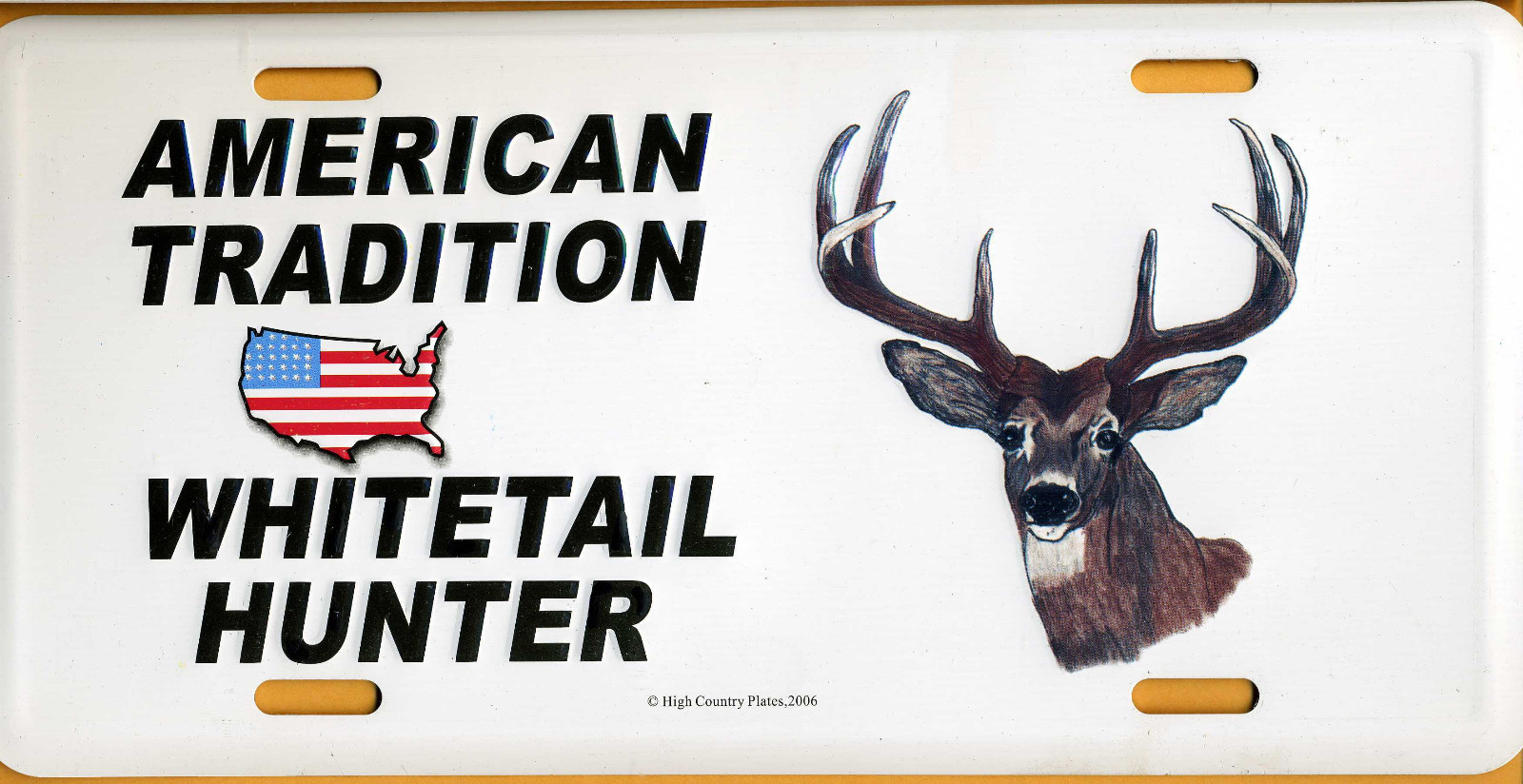 American Tradition-Whitetail Deer Hunter-Aluminum License Plate American Tradition-Whitetail Deer Hunter-Aluminum License Plate