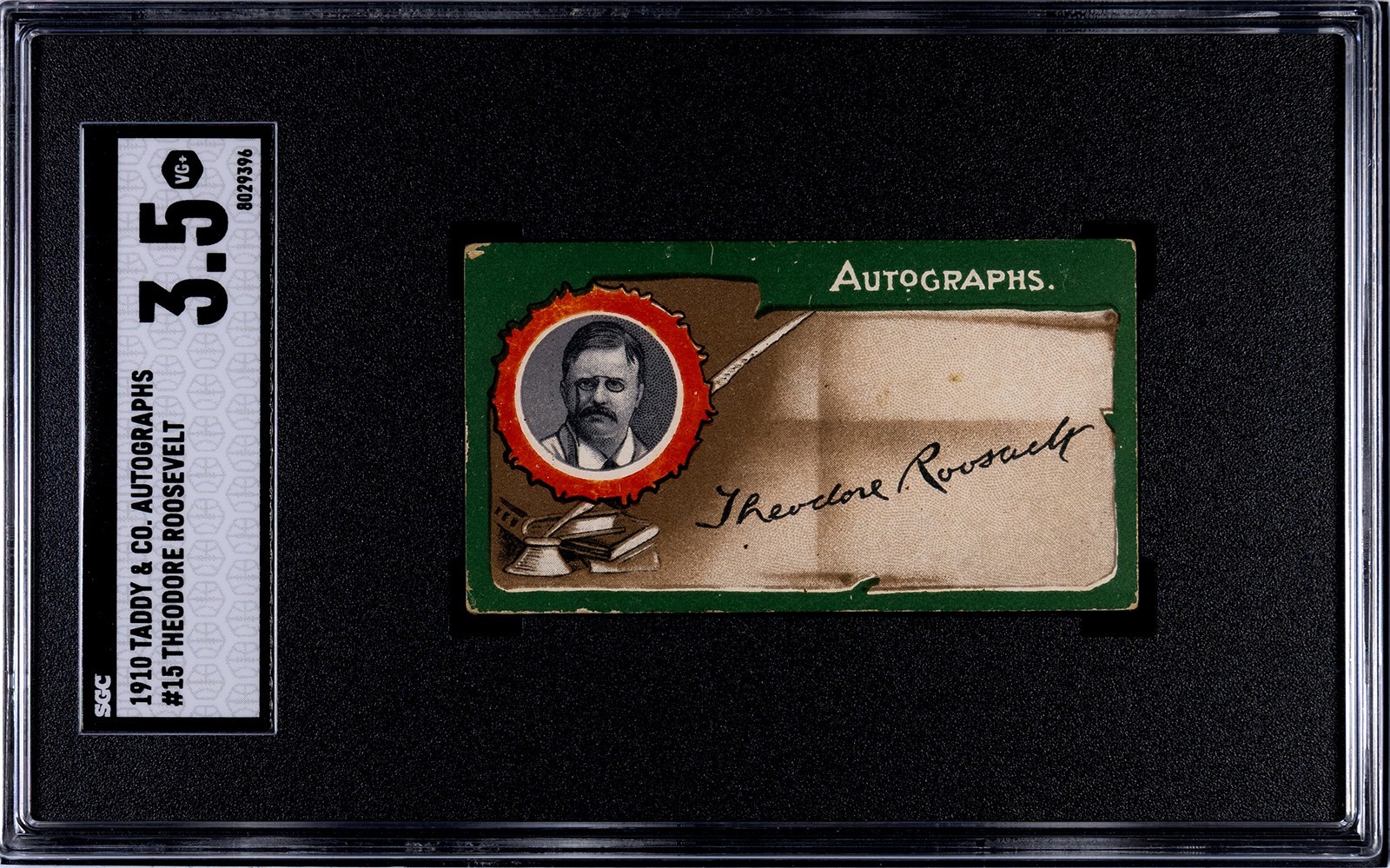 1910 Taddy & Co Autographs #15 President Theodore Roosevelt (SGC 3.5 VG+)