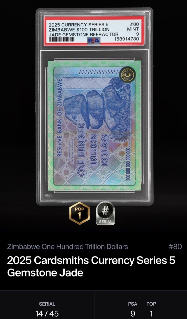 Cardsmiths 2025 Currency S5 #80 Zimbabwe 100T Jade Gemstone Refractor PSA 9