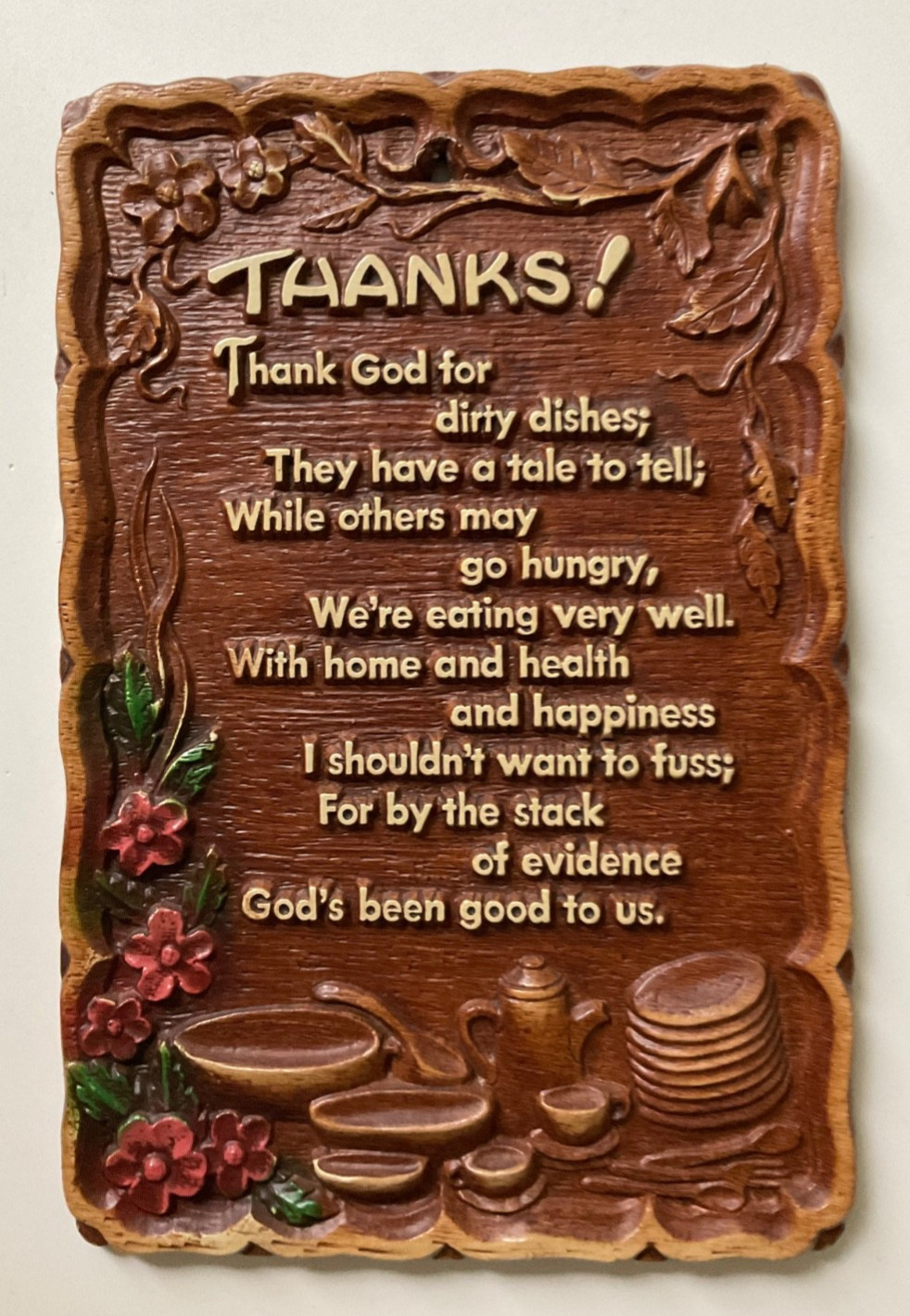 Vintage Gospel Text Line Religious Wall Plaque: “Thank God For Dirty Dishes…”