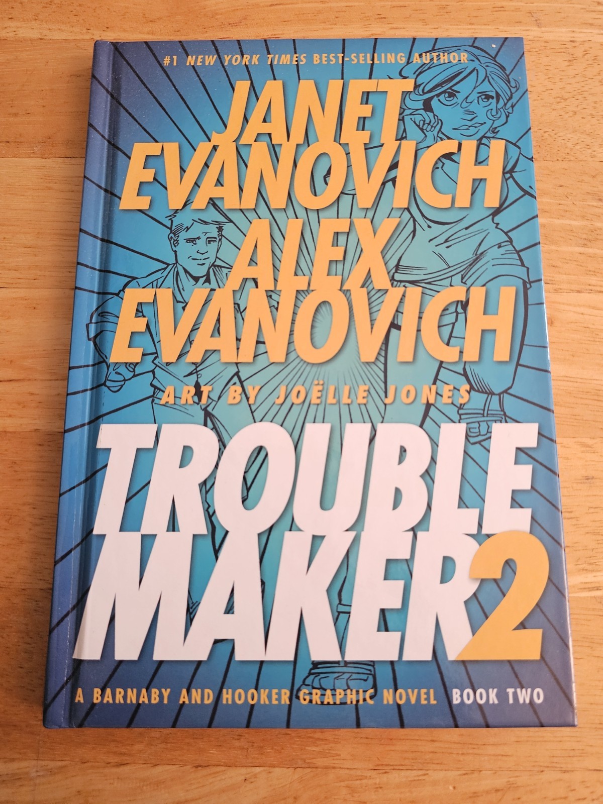 TROUBLEMAKER: A BARNABY AND HOOKER GRAPHIC NOVEL, BOOK 2 