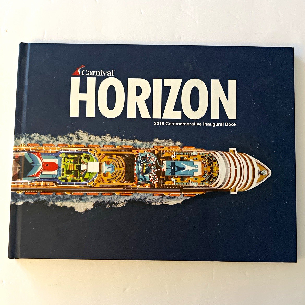 Carnival Horizon 2018 Commemorative Inaugural Book Souvenir Edition cruise ship