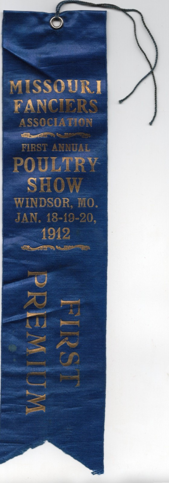 1912 - Windsor MO 1st Annual Poultry Show First Premium Ribbon - XL2Z