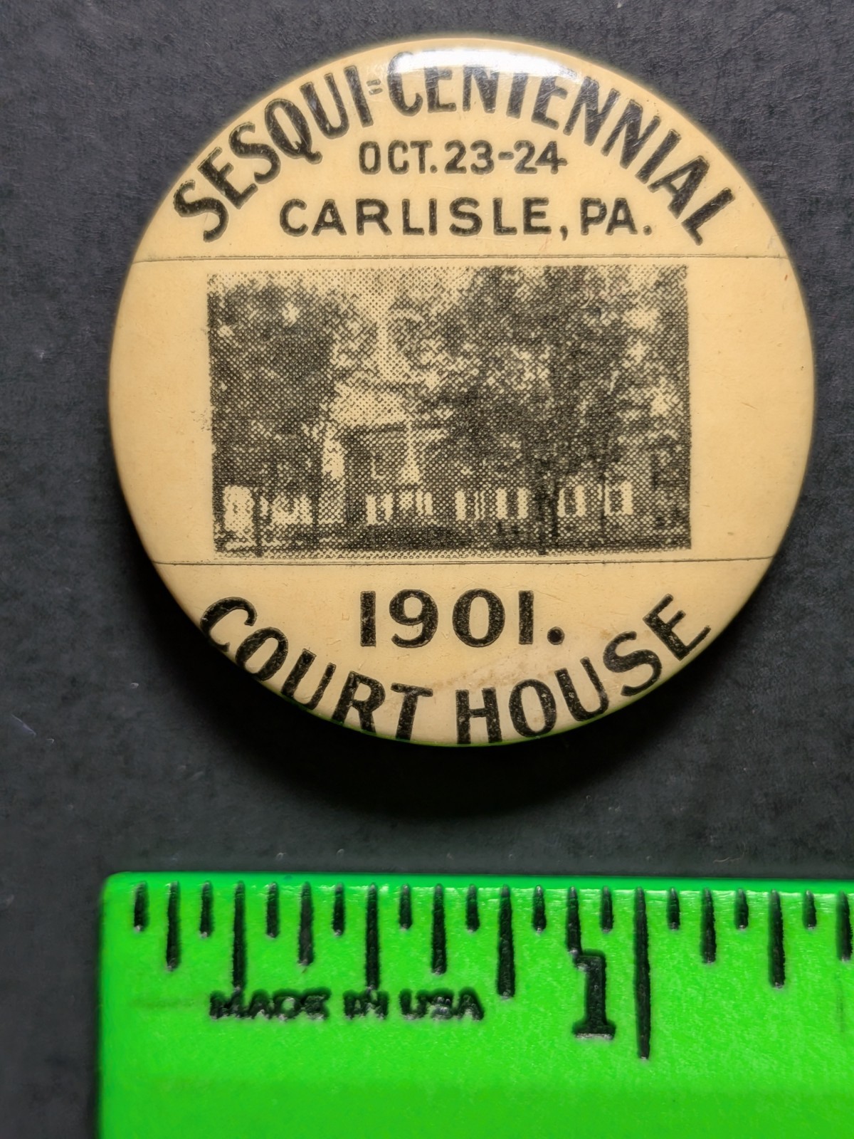 Vintage 1901 Carlisle Pennsylvania Court House Pinback Pin