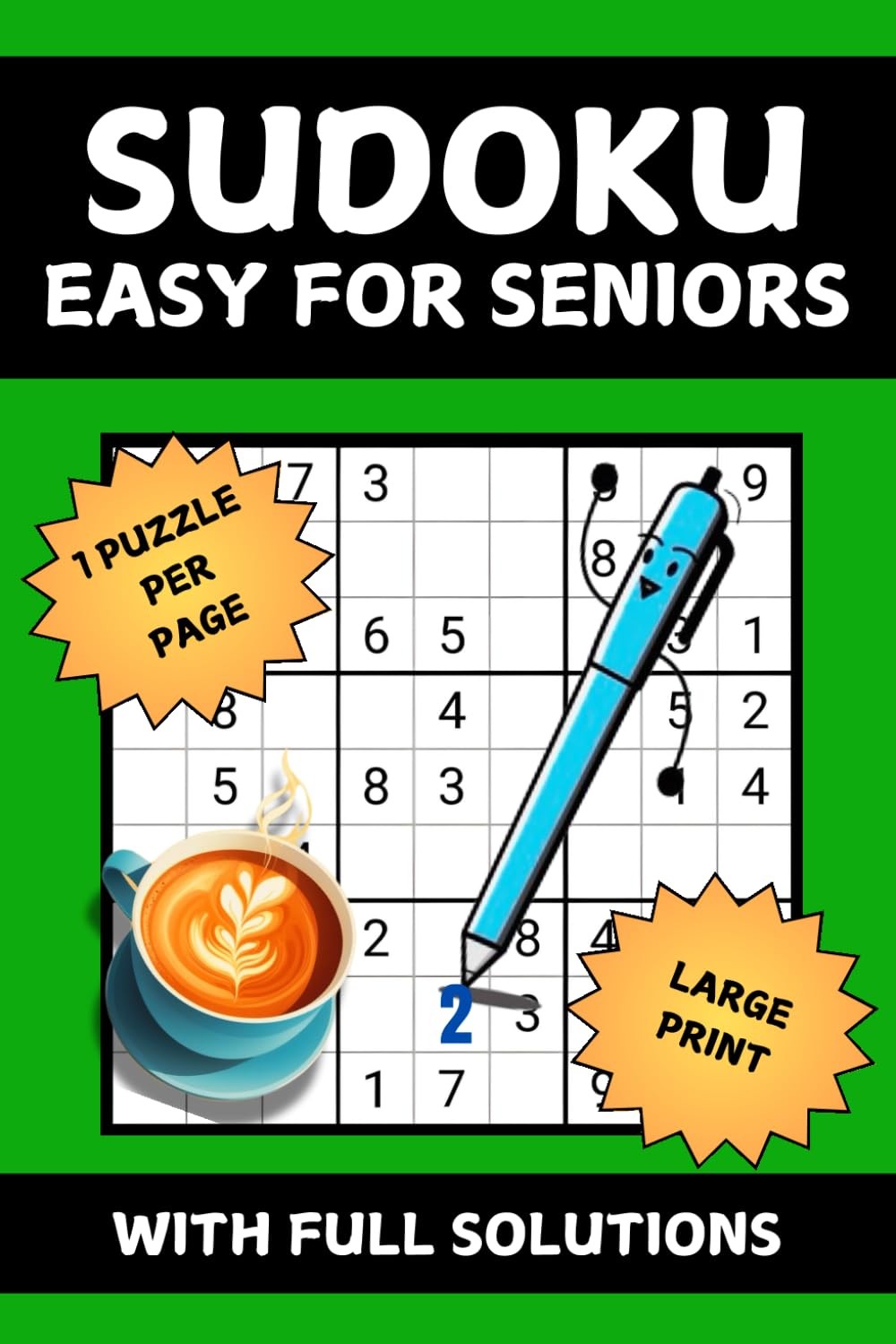 Easy Sudoku For Seniors Large Print Easy Sudoku Puzzles with Solutions for