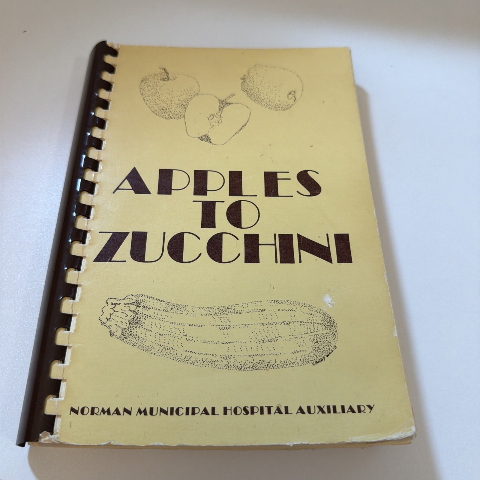 Apples to Zucchini Norman Municipal Hospital Auxiliary Cookbook 1983 Oklahoma Apples to Zucchini Norman Municipal Hospital Auxiliary Cookbook 1983 Oklahoma