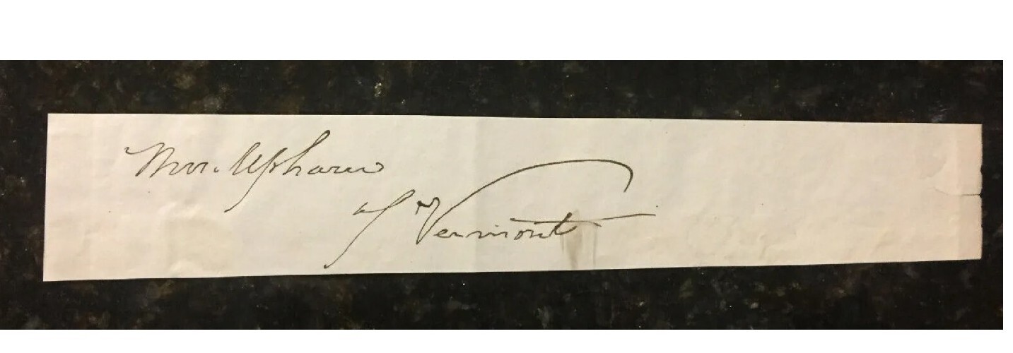 William Upham Vermont Senator 1843-1853 Anti Slavery ABOLISHONIST Signed Cut William Upham Vermont Senator 1843-1853 Anti Slavery ABOLISHONIST Signed Cut