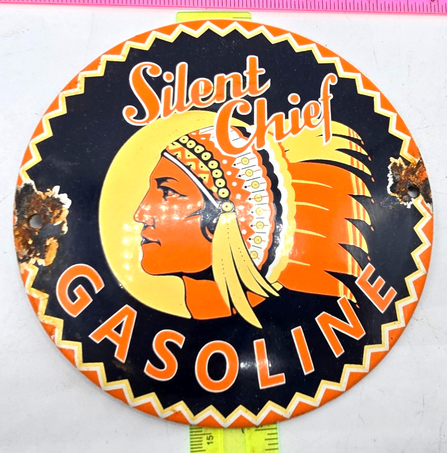 Vintage Silent Chief Gasoline Sign Motor Oil Gas Pump Porcelain Sign 6\